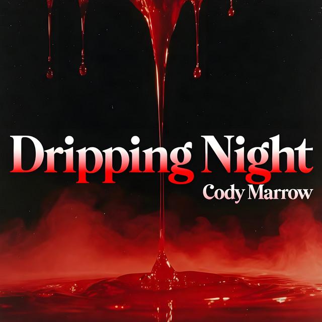 Dripping Night