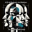 AI B-08 Dreamers And Believers