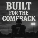 Built for the Comeback