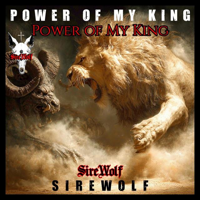 Power of My King