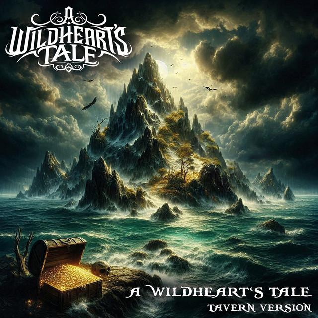 A Wildheart's Tale (Tavern Version)