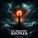 To Distant Shores (Tavern Version)