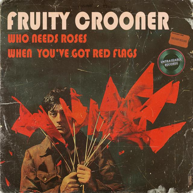 Who needs roses? When you've got red flags!