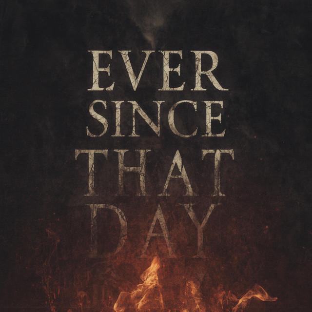 Ever Since That Day