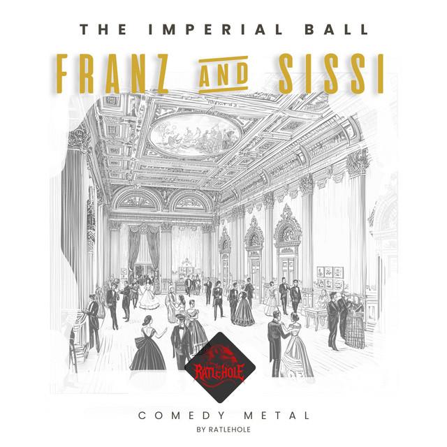 Franz and Sissi - The Imperial Ball