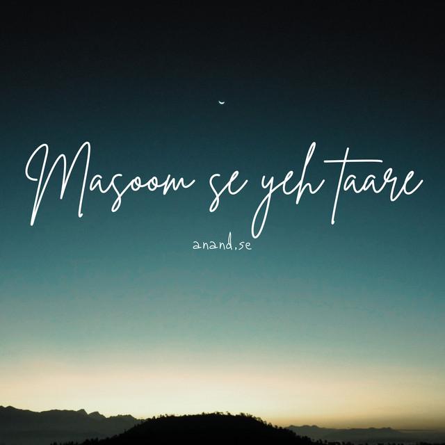 Masoom se yeh taare