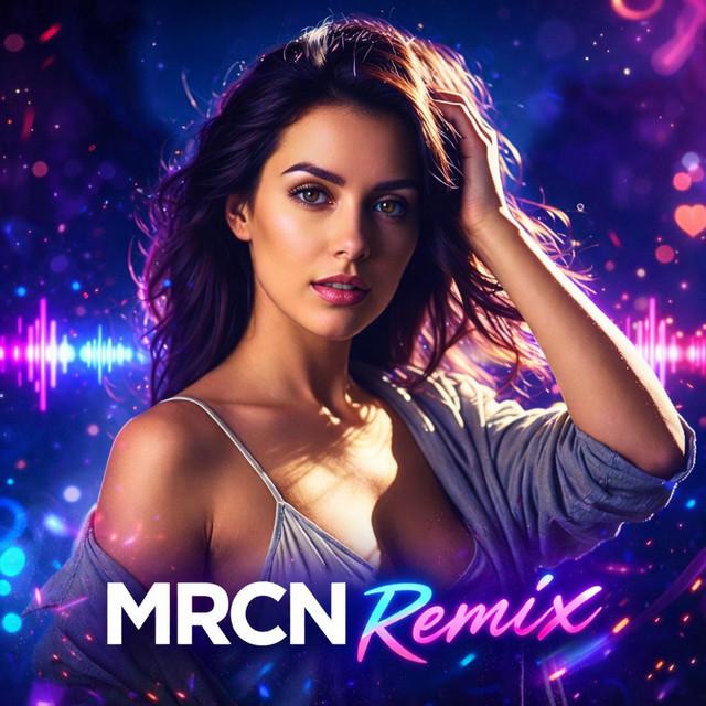 Kiedy serce mówi tak - MRCN Remix