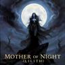 Mother of Night (Lilith)