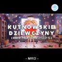 Kutnowskie dziewczyny - Radio edit
