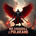 Nie zadzieraj z Polakami