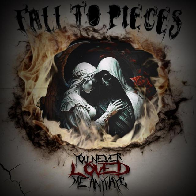 You Never Loved Me Anyways