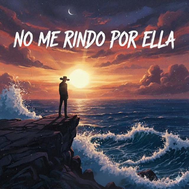 No Me Rindo Por Ella