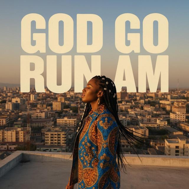 GOD GO RUN AM DIS YEAR