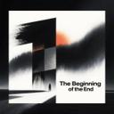 The Beginning of the End