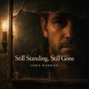 Still Standing, Still Gone