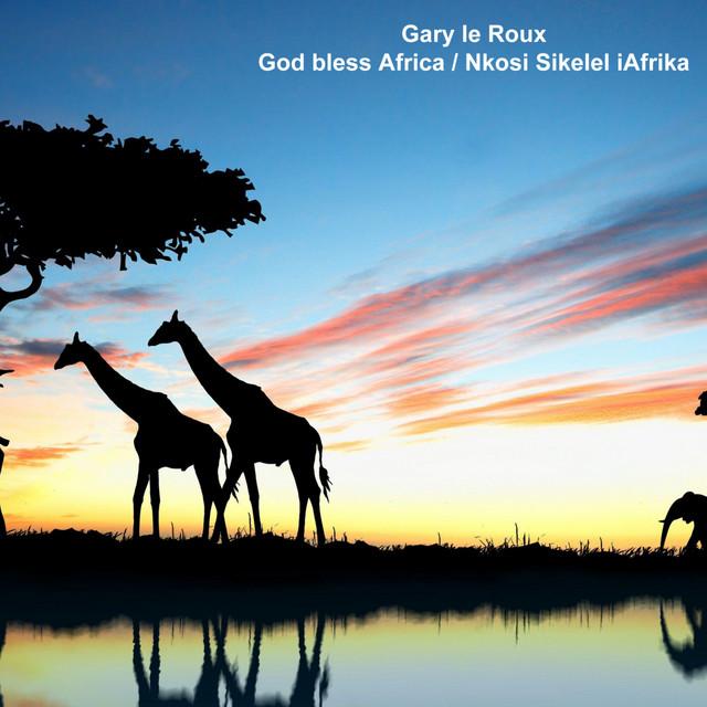 God bless Africa / Nkosi Sikelei' iAfrika