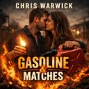 Gasoline And Matches (2026)