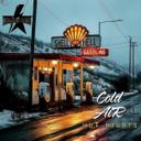 Cold Air, Hot Nights