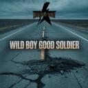 Wild Boy, Good Soldier