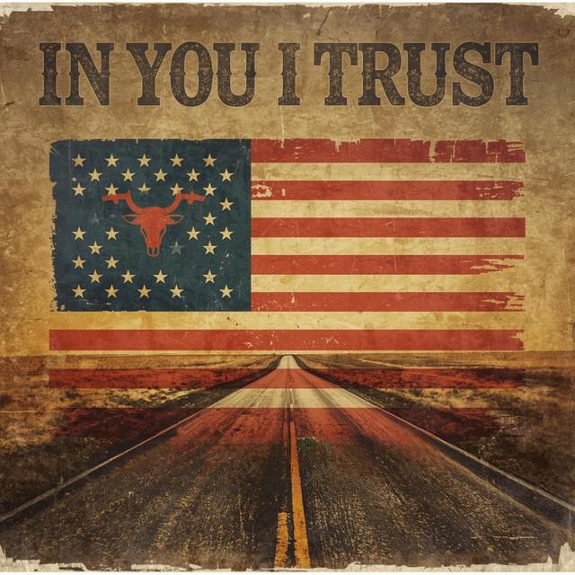 IN YOU I TRUST