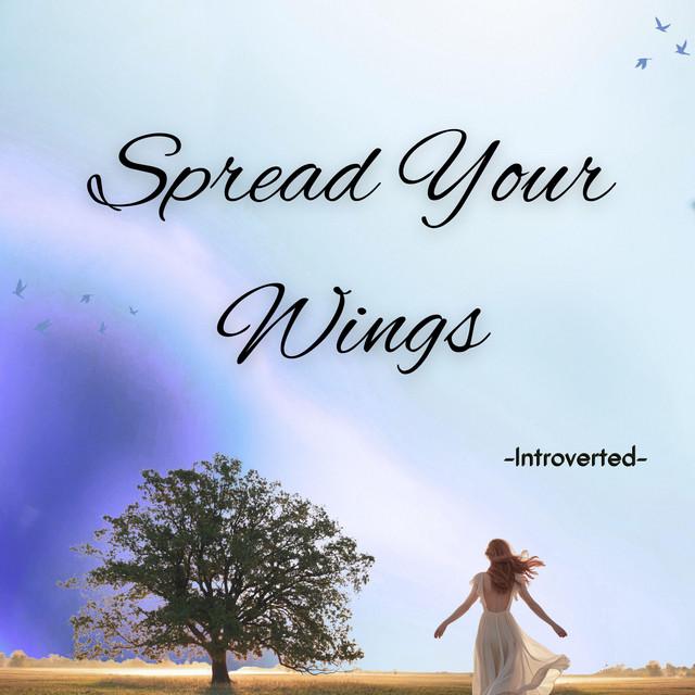 Spread Your Wings