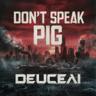 Don't Speak Pig