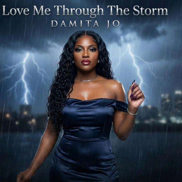 Love Me Through The Storm