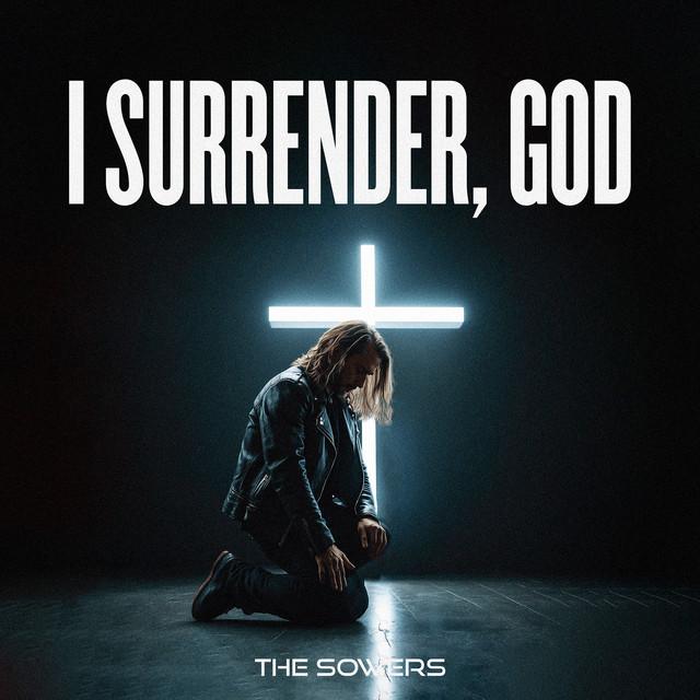 I Surrender, God