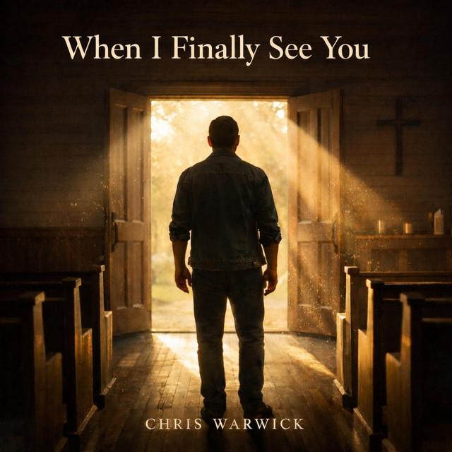 When I Finally See You