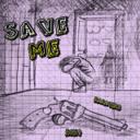 SAVE ME