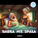 Babka nie spała