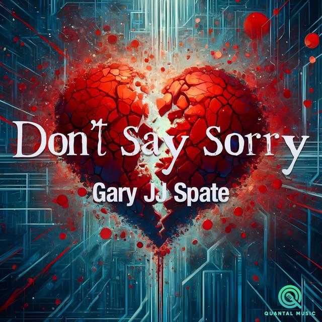 Don't Say Sorry