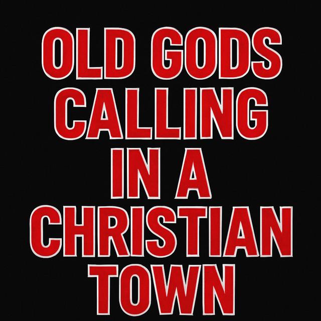 Old Gods Calling in a Christian Town