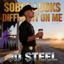 Sober Looks Different On Me