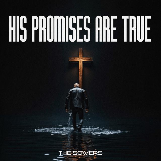 His Promises Are True