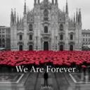We Are Forever
