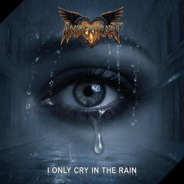 I Only Cry In The Rain