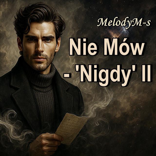 Nie Mów - 'Nigdy' II