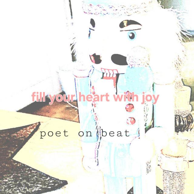 Fill your Heart with Joy