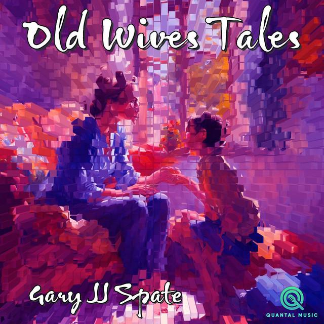 Old Wives' Tales