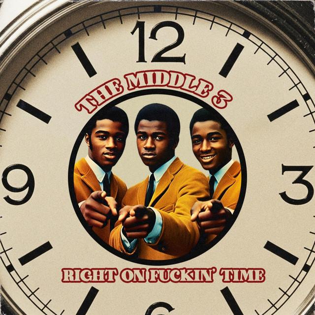 I'm Always Right On Fuckin' Time