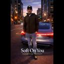 Soft On You