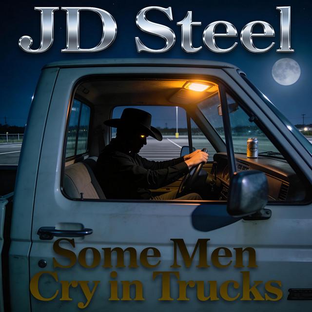 Some Men Cry in Trucks
