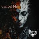 Cancel Me