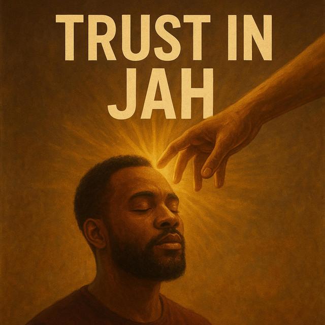 TRUST IN JAH