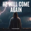 He Will Come Again