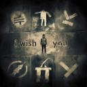 I Wish You