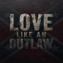 LOVE LIKE AN OUTLAW