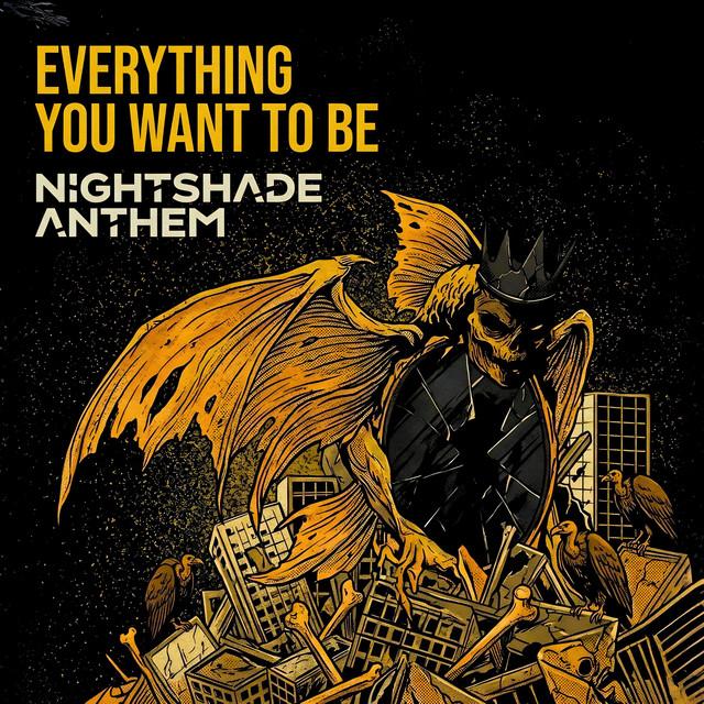 EVERYTHING YOU WANT TO BE