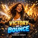 Victory Got A Bounce